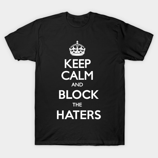 Haters T-Shirt by LordDanix